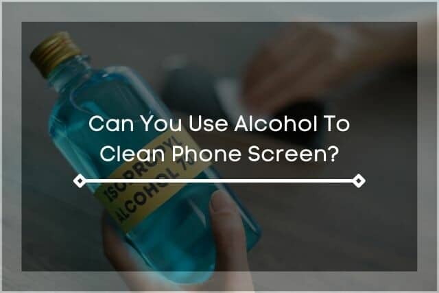 Person wiping phone with alcohol showing
