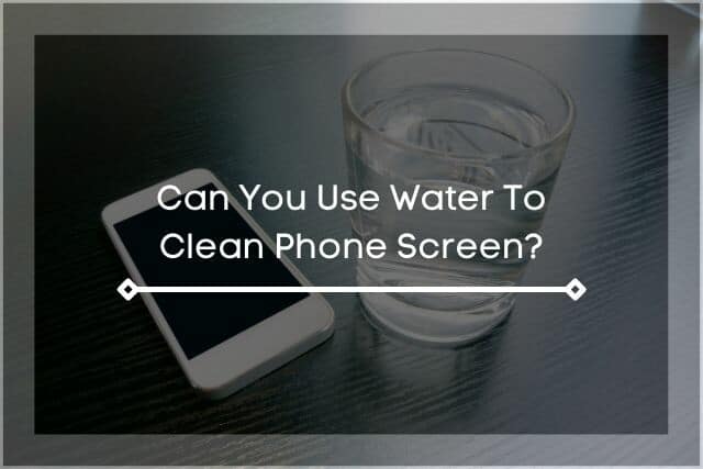Phone with a glass cup of water next to it